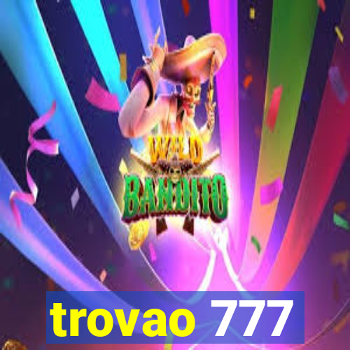 trovao 777